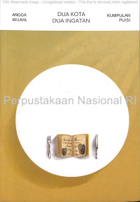 Image of Dua kota dua ingatan : kumpulan puisi