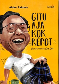 Gitu aja kok repot