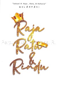 Image of Raja, ratu, dan rindu