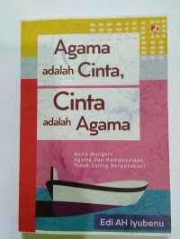 Agama adalah Cinta Cinta adalah Agama