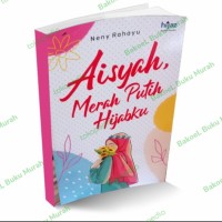 Aisyah, Merah Putih Hijabku