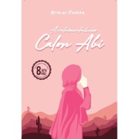 Assalammualaikum Calon Abi