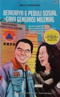 Berkarya & Peduli Sosial Gaya Generasi Milenial