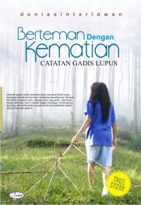 Image of Berteman dengan kematian : catatan gadis lupus
