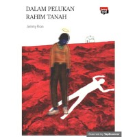 Image of Dalam Pelukan Rahim Tanah
