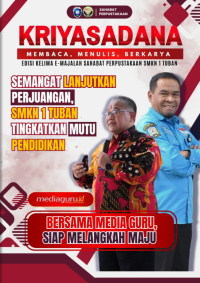 Image of E-Magazine SMK Negeri 1 Tuban Edisi Ke Lima - Semangat Lanjutkan Perjuangan