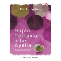 Hujan Pertama Untuk Aysila