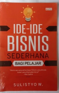 Ide-Ide Bisnis Sederhana Bagi Pelajar