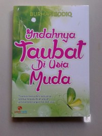 Indahnya Taubat di Usia Muda