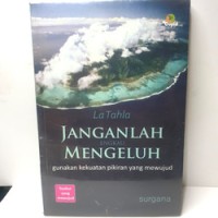 Janganlah Engkau Mengeluh