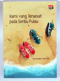 Image of Kami Yang Tersesat Pada Seribu Pulau