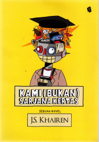Image of Kamu Bukan Sarjana Kertas