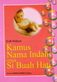 Image of Kamus Nama Indah Untuk Si Buah Hati