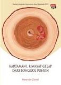 Image of Kartamani, riwayat gelap dari bonggol pohon