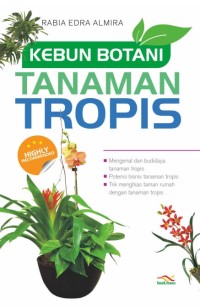 KEBUN BOTANI TANAMAN TROPIS