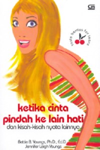 Image of Ketika Cinta Pindah Ke Lain Hati
