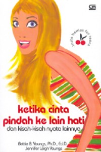 Ketika Cinta Pindah Ke Lain Hati