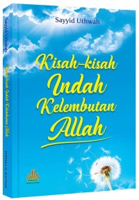Image of Kisah-kisah Indah Kelembutan Allah