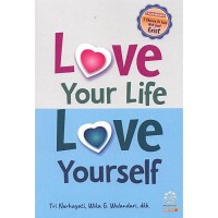 Image of Love Your Life Love Yourself