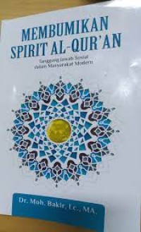 Membumikan Spirit Al-Qur'an