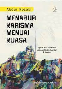 Menabur Karisma Menuai Kuasa