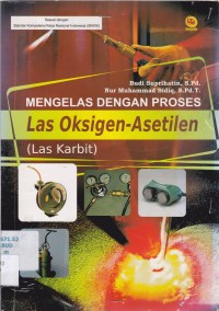 Image of Mengelas Dengan Proses Las Oksigen Asetilen