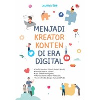 Menjadi Kreator Konten di Era Digital