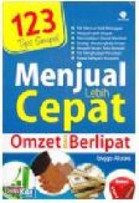 Menjual Lebih Cepat Omzet Makin Berlipat