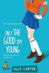 Image of Only The Good Spy Young