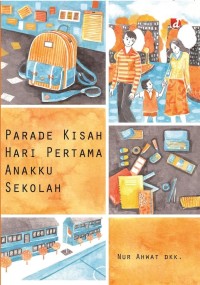 Image of Parade Kisah Hari Pertama Anakku Sekolah