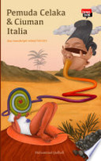 Image of Pemuda Celaka & Ciuman Italia