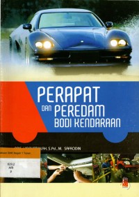 Perapat dan Peredam Bodi Kendaraan