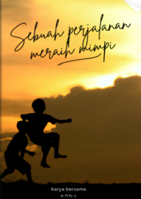 Image of Sebuah Perjalanan Meraih Mimpi