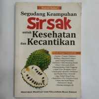 SEGUDANG KEAMPUHAN SIRSAK UNTUK KESEHATAN DAN KECANTIKAN