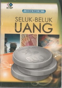 Seluk-Beluk Uang