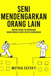 Seni Mendengarkan Orang Lain