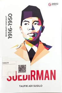 Soedirman: Biografi Singkat 1916-1950