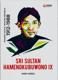 Image of Sri Sultan Hamengku Buwono Ix: Pewaris Takhta, Pejuang Republik