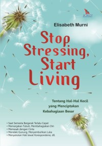 Image of Stop stressing, start living