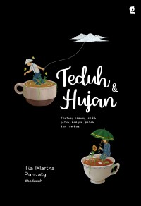 Teduh & Hujan