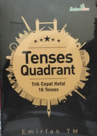 Image of Tenses Quadrant: Trik Cepat Hafal 16 Tenses