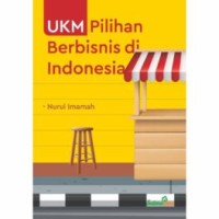 Ukm Pilihan Berbisnis Di Indonesia