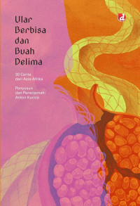 Image of Ular Berbisa dan Buah Delima