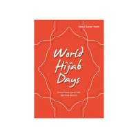 Image of World Hijab Days: Perisai Panah-Panah Iblis Dari Pena Beracun