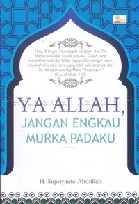 Image of Ya Allah, Jangan Engkau Murka Padaku